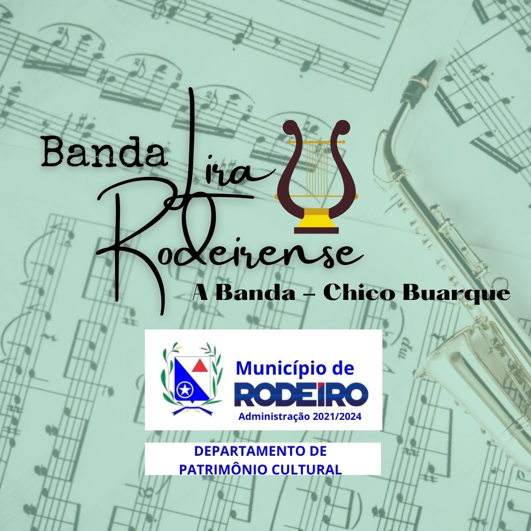 Lira Rodeirense - A Banda - Chico Buarque